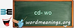 WordMeaning blackboard for cd-wo